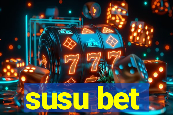 susu bet