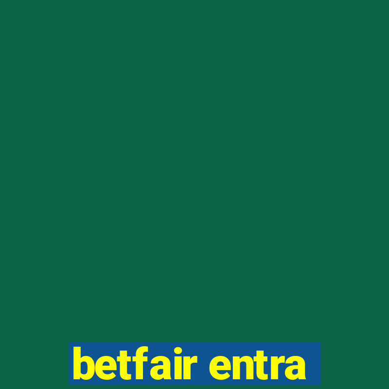 betfair entra