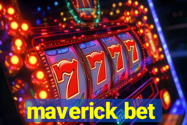 maverick bet