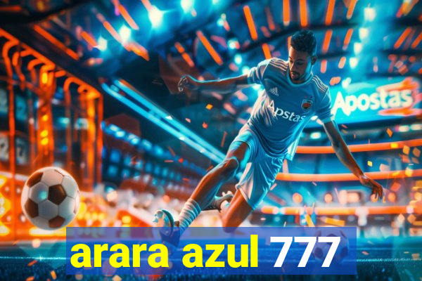 arara azul 777