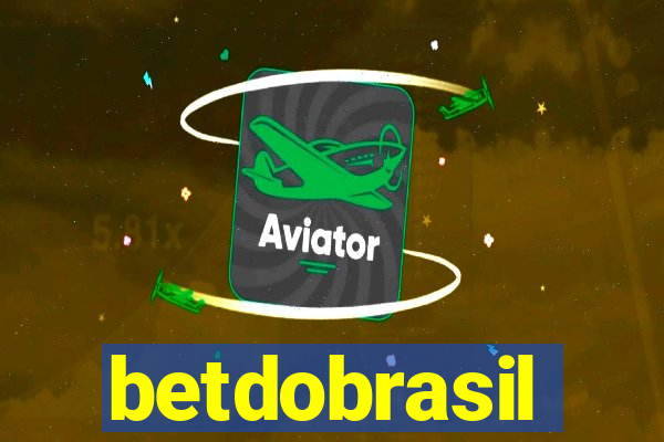 betdobrasil