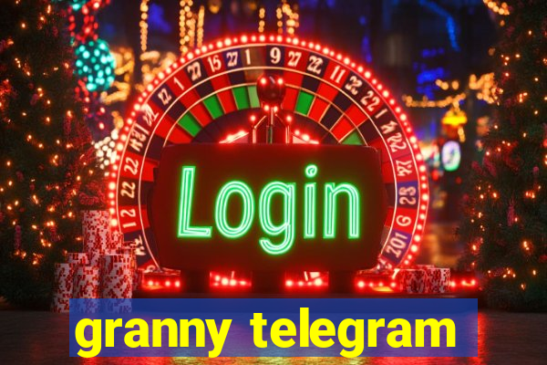 granny telegram