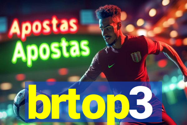 brtop3