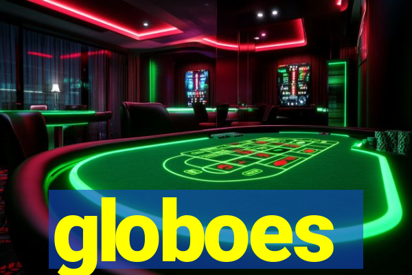 globoes