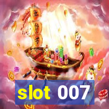 slot 007