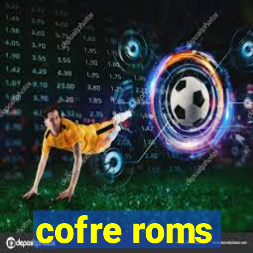 cofre roms