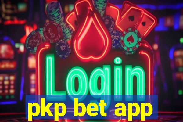 pkp bet app