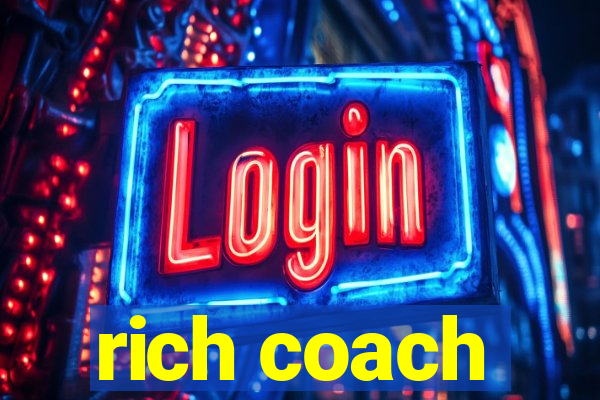 rich coach