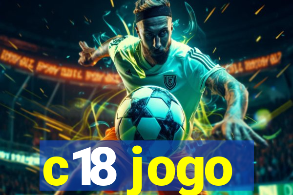 c18 jogo