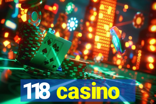 118 casino