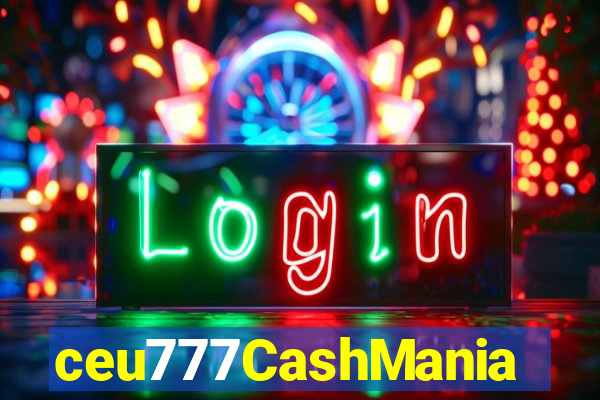 ceu777CashMania