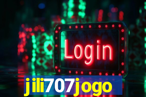 jili707jogo