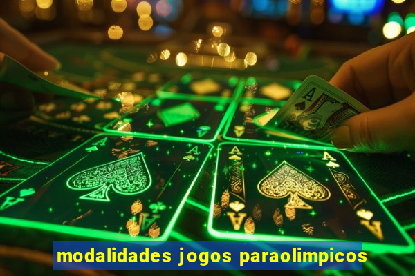 modalidades jogos paraolimpicos