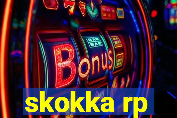 skokka rp