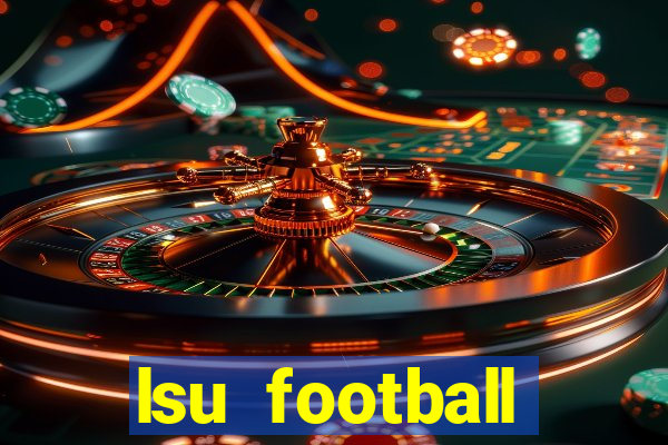 lsu football schedule 2020