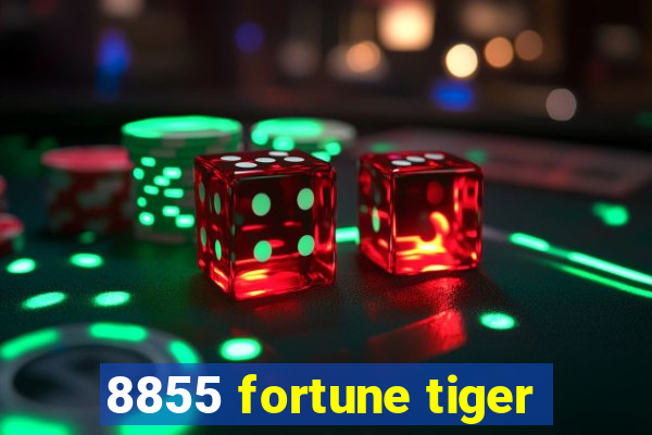 8855 fortune tiger