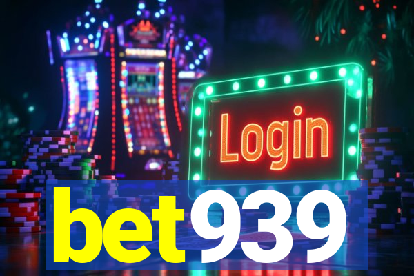 bet939