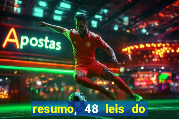 resumo, 48 leis do poder pdf