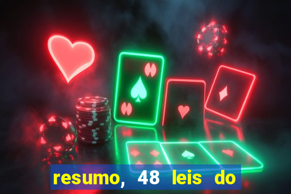 resumo, 48 leis do poder pdf