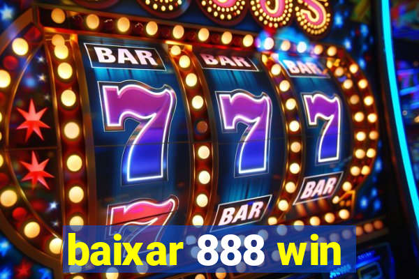 baixar 888 win