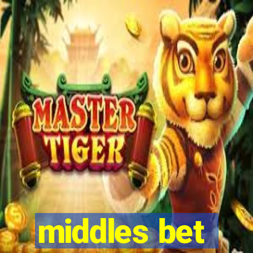 middles bet