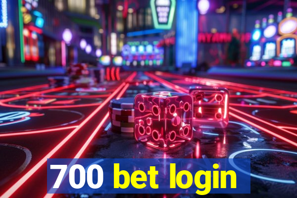 700 bet login