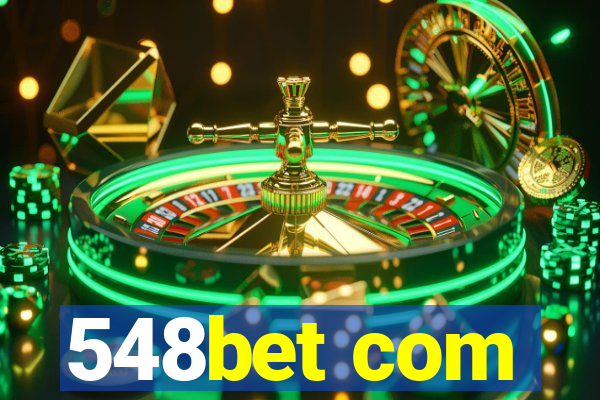 548bet com