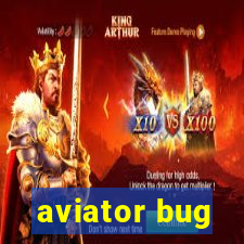 aviator bug