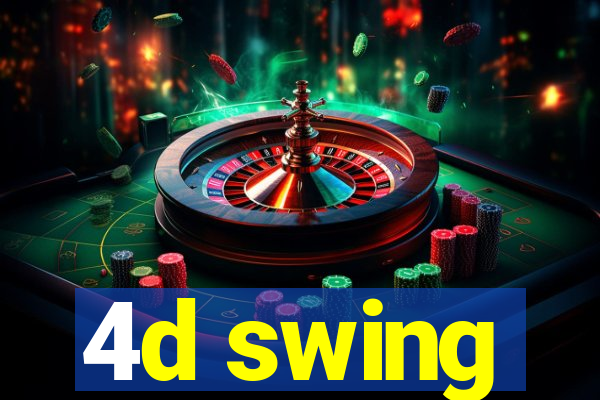 4d swing