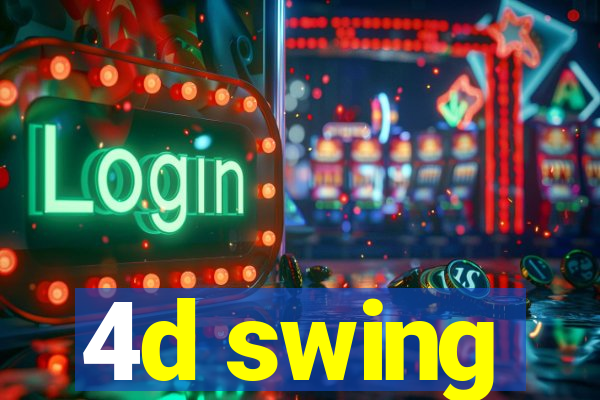 4d swing