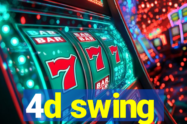 4d swing