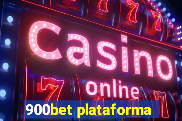 900bet plataforma