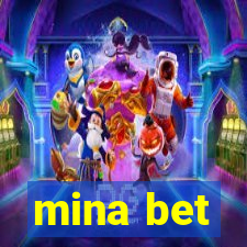 mina bet