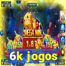 6k jogos