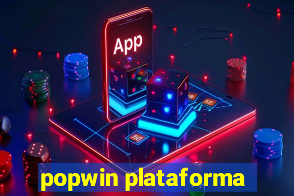 popwin plataforma