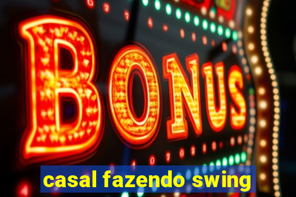 casal fazendo swing