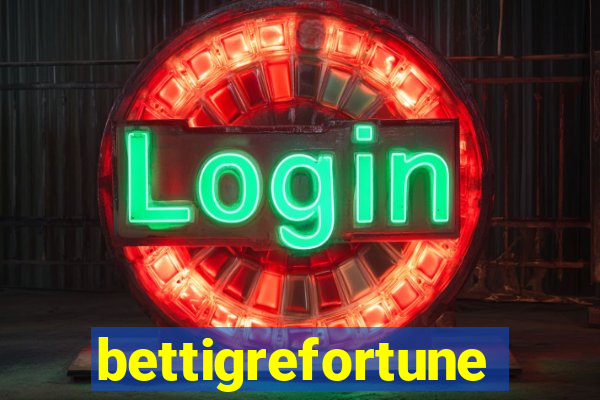 bettigrefortune