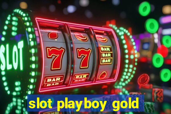 slot playboy gold