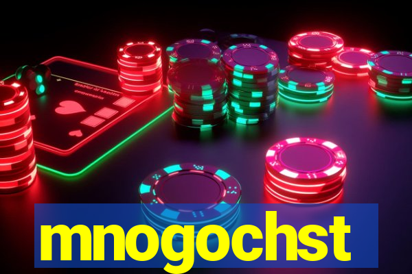 mnogochst