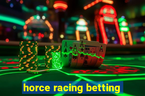 horce racing betting