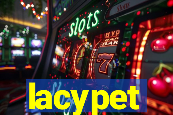 lacypet