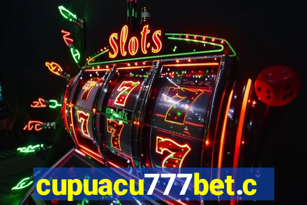 cupuacu777bet.com