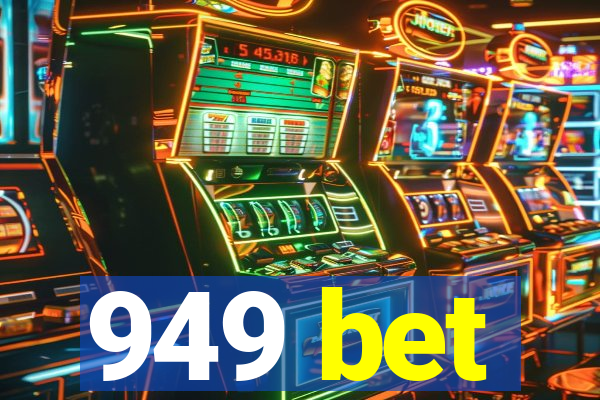 949 bet