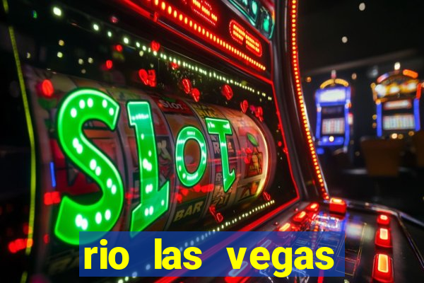 rio las vegas hotel and casino