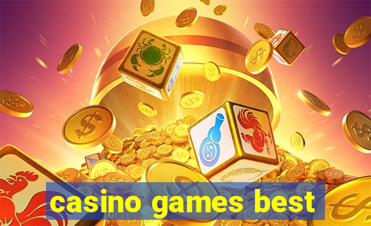 casino games best