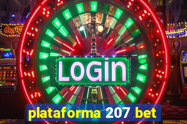 plataforma 207 bet