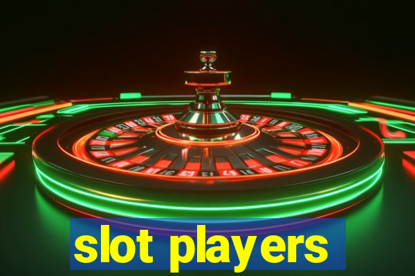 slot players