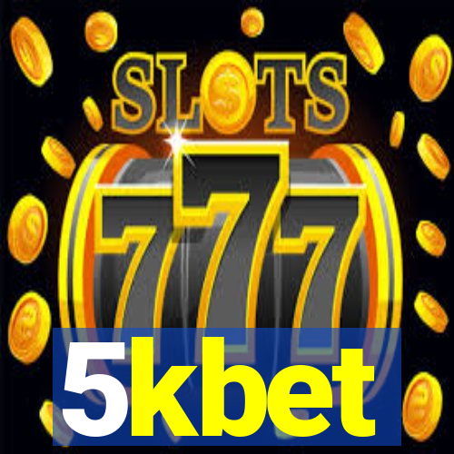 5kbet