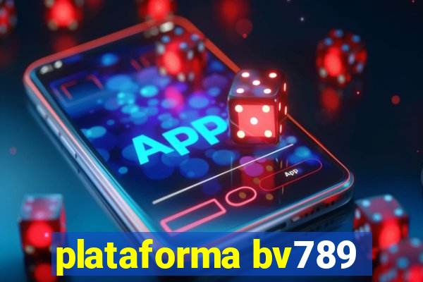 plataforma bv789