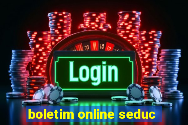 boletim online seduc